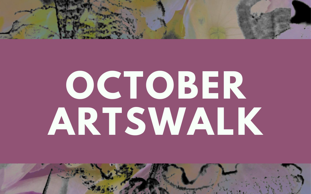 October First Fridays Artswalk