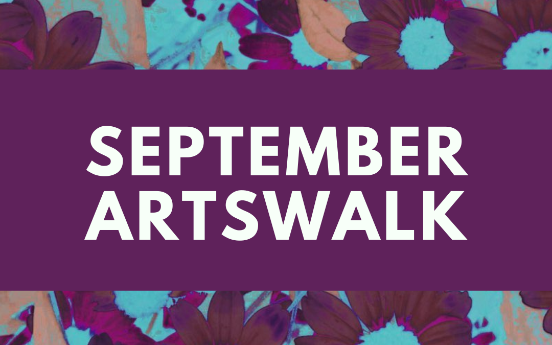 September 1 First Fridays Artswalk: New Art Shows, Live Music, Art Market, DJ Champ, Live Painting, and a Free Kids’ Paint & Sip and Scavenger Hunt!