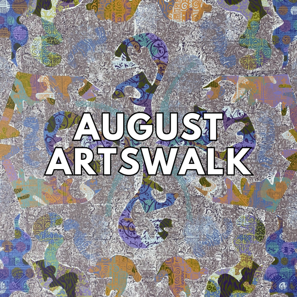 August 1 First Fridays Artswalk | First Fridays Artswalk